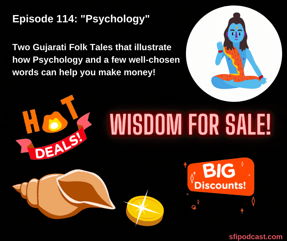 Episode 114 – Gujarati Folk Tales – Psychology - Stories From India